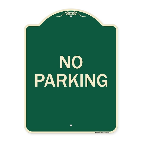Signmission Designer Series Sign-No Parking, Green & Tan Heavy-Gauge Aluminum Sign, 24" x 18", G-1824-23630 A-DES-G-1824-23630 - main